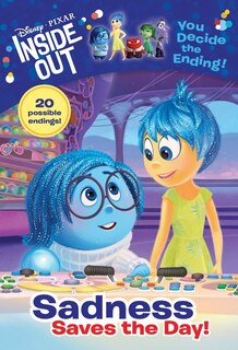 Front cover_Sadness Saves The Day! (disney/pixar Inside Out)