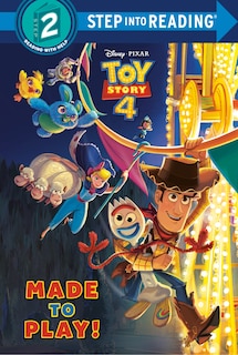 Front cover_Made To Play! (disney/pixar Toy Story 4)