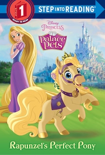 Front cover_Rapunzel's Perfect Pony (disney Princess: Palace Pets)