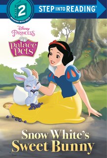 Front cover_Snow White's Sweet Bunny (disney Princess: Palace Pets)