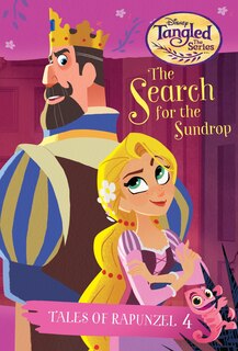Front cover_Tales Of Rapunzel #4: The Search For The Sundrop (disney Tangled The Series)