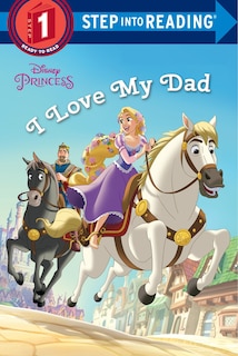 Front cover_I Love My Dad (disney Princess)