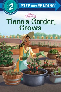 Front cover_Tiana's Garden Grows (Disney Princess)