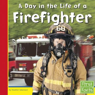 Front cover_A Day in the Life of a Firefighter