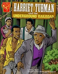 Couverture_Harriet Tubman and the Underground Railroad