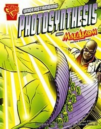 Couverture_Understanding Photosynthesis with Max Axiom, Super Scientist