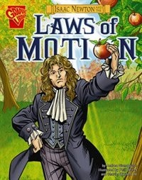 Isaac Newton and the Laws of Motion