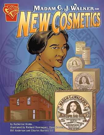 Madam C. J. Walker and New Cosmetics