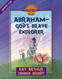 Front cover_Abraham--God's Brave Explorer