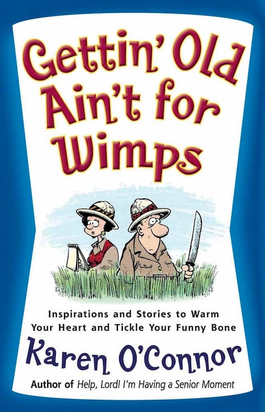 Front cover_Gettin' Old Ain't For Wimps