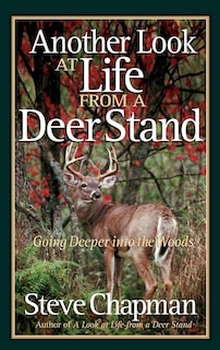 Front cover_Another Look at Life from a Deer Stand