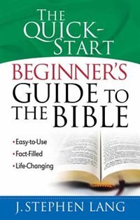 Front cover_The Quick-Start Beginners Guide to the Bible