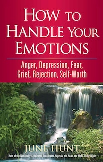 Front cover_How to Handle Your Emotions