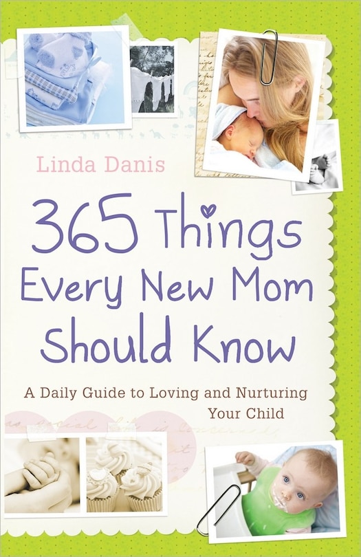 Couverture_365 Things Every New Mom Should Know