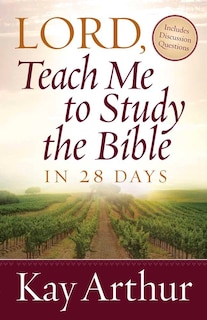 Front cover_Lord, Teach Me to Study the Bible in 28 Days