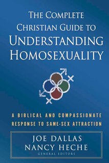 Front cover_The Complete Christian Guide to Understanding Homosexuality