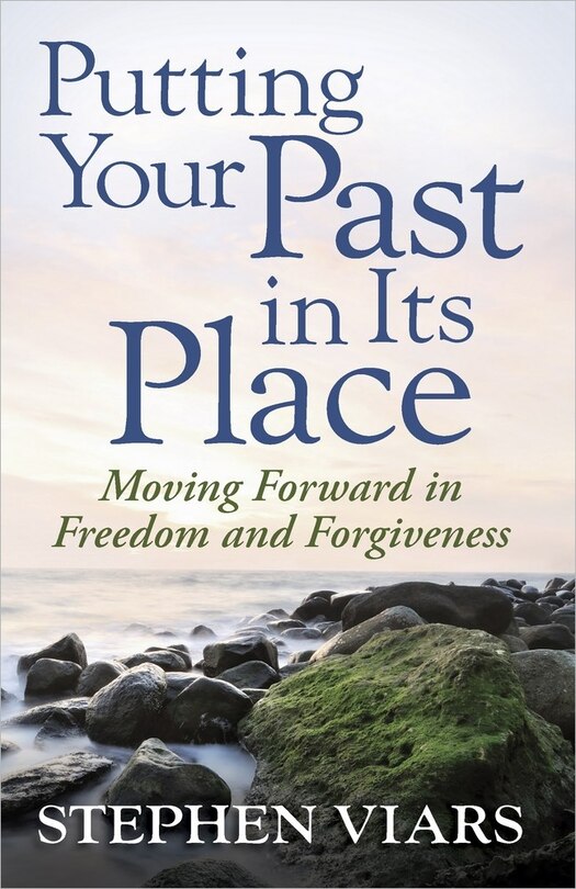 Front cover_Putting Your Past in Its Place