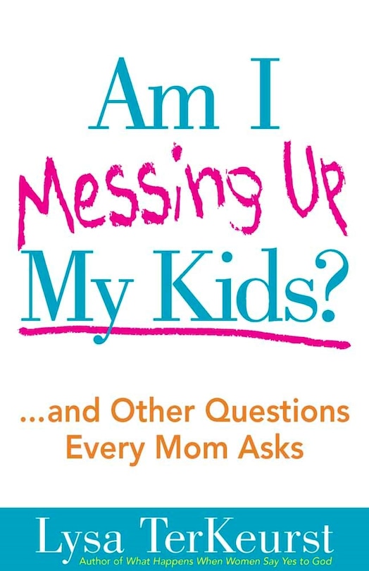 Couverture_Am I Messing Up My Kids?
