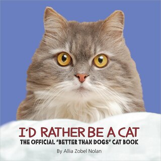 Front cover_I'd Rather Be A Cat