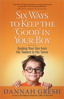 Couverture_Six Ways To Keep The good In Your Boy