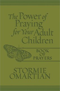 Front cover_The Power of Praying for Your Adult Children Book of Prayers (Milano Softone)