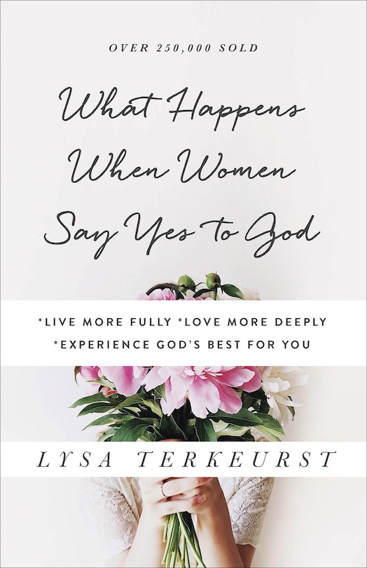 Front cover_What Happens When Women Say Yes To God