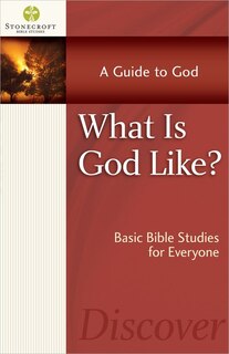 Front cover_What Is God Like?