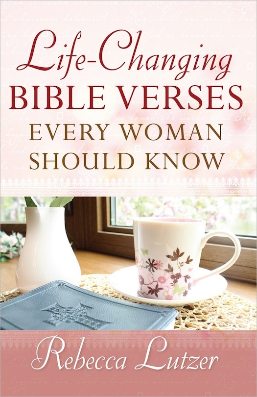 Front cover_Life-Changing Bible Verses Every Woman Should Know