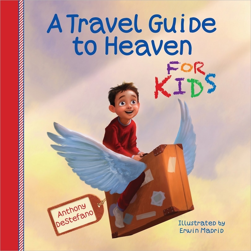 Front cover_A Travel Guide to Heaven for Kids