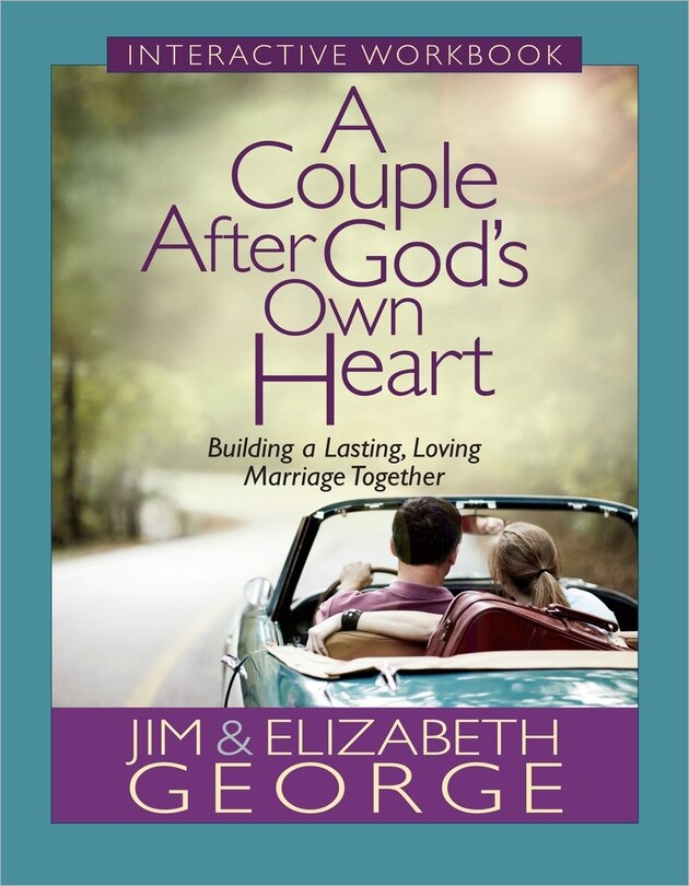 Front cover_A Couple After God's Own Heart Interactive Workbook