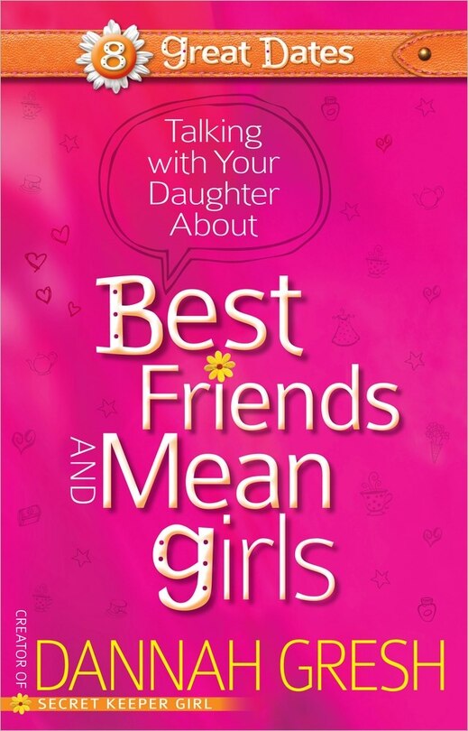 Front cover_Talking With Your Daughter About Best Friends And Mean Girls