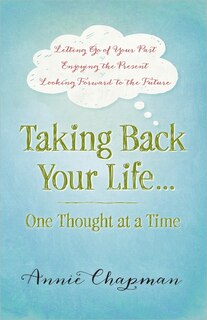 Couverture_Taking Back Your Life...one Thought At A Time