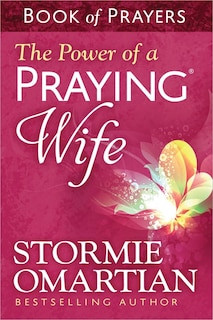 Front cover_The Power of a Praying Wife Book of Prayers