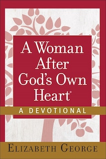 Couverture_A Woman After God's Own Heart--A Devotional