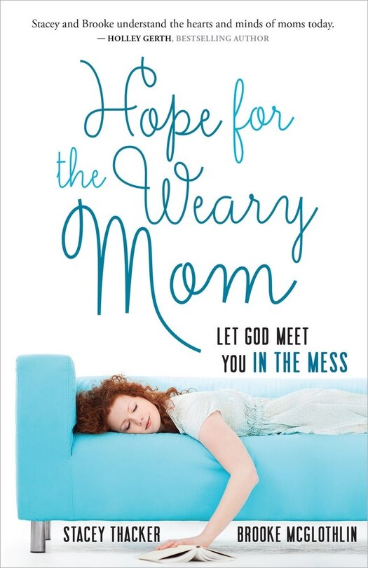 Front cover_Hope For The Weary Mom