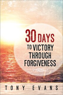 Couverture_30 Days To Victory Through Forgiveness