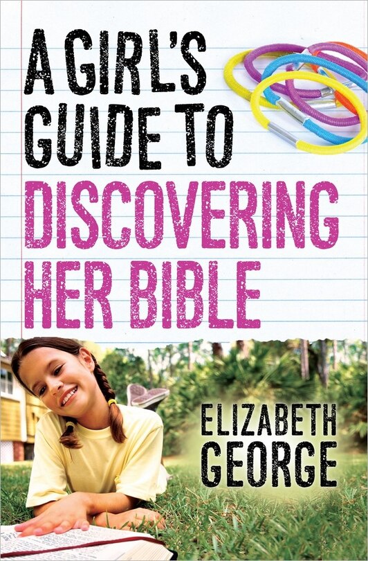 Front cover_A Girl's Guide to Discovering Her Bible