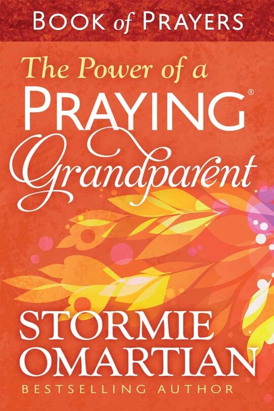 Front cover_The Power of a Praying Grandparent Book of Prayers