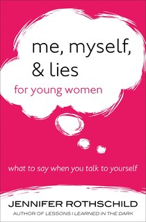 Couverture_Me, Myself, And Lies For Young Women