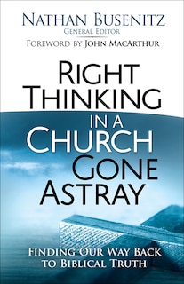 Front cover_Right Thinking In A Church Gone Astray