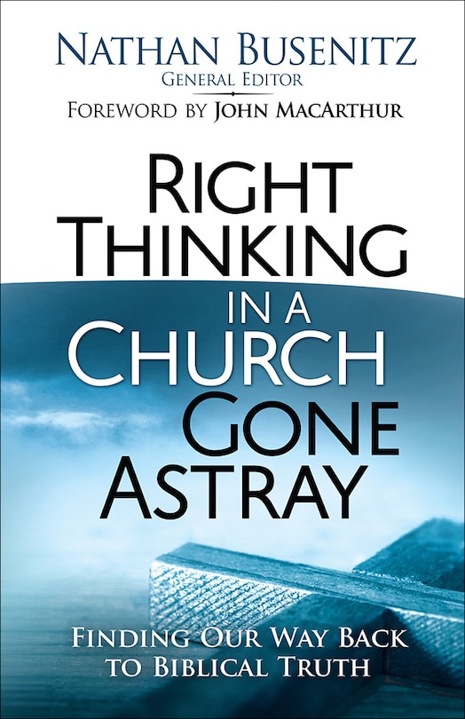 Front cover_Right Thinking In A Church Gone Astray