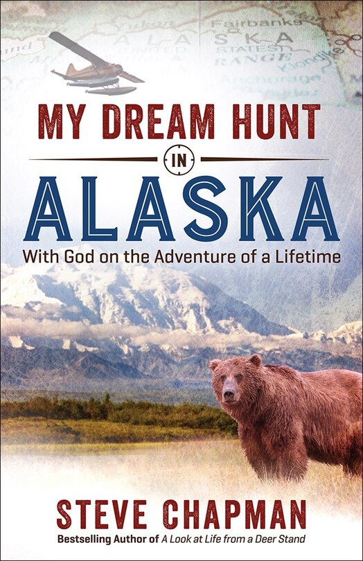 Front cover_My Dream Hunt In Alaska