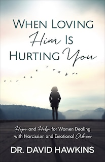 Couverture_When Loving Him Is Hurting You