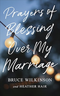 Front cover_Prayers Of Blessing Over My Marriage