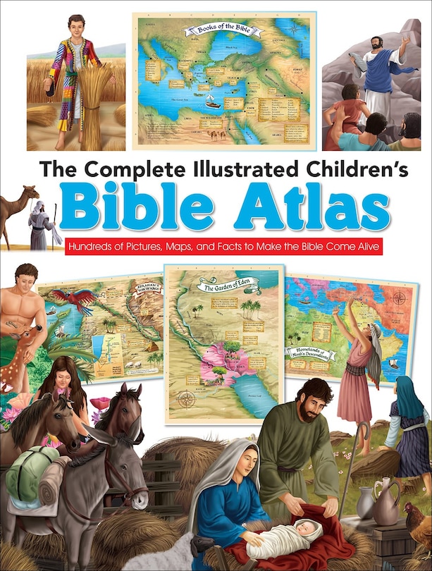 Front cover_The Complete Illustrated Children's Bible Atlas