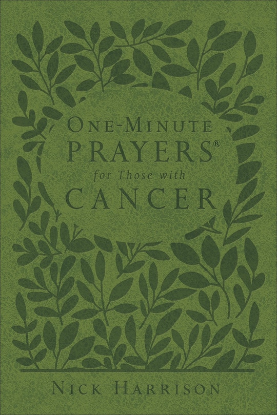 Front cover_One-Minute Prayers for Those with Cancer (Milano Softone)