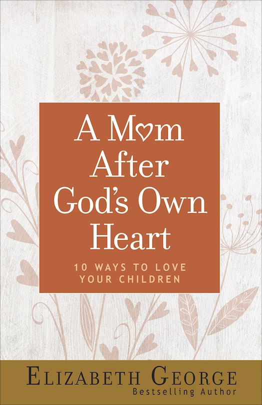 Front cover_A Mom After God's Own Heart