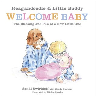 Front cover_Reagandoodle And Little Buddy Welcome Baby