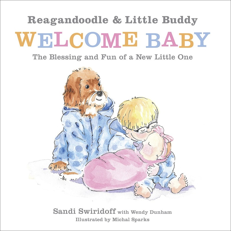 Front cover_Reagandoodle And Little Buddy Welcome Baby