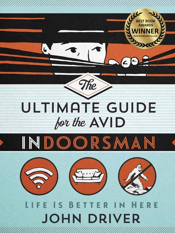Front cover_The Ultimate Guide for the Avid Indoorsman